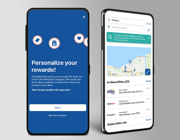  Personalize your offers through a quick survey and find nearby offers by searching in-app.