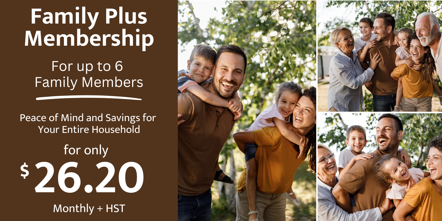 Family enjoying time together with the text explaining a CAA Family Plus Membership is $26.20 monthly + hst